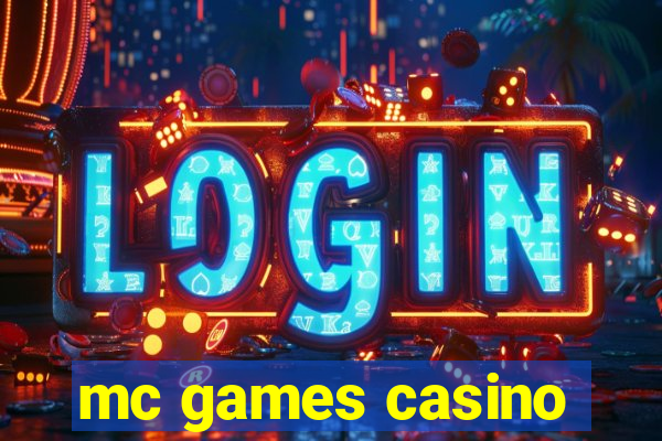 mc games casino